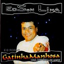 Edson Lima Gatinha Manhosa - Sai Solid o