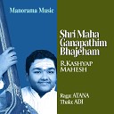 R Kashyap Mahesh - Shri Maha Ganapathim Bhajeham Atana Adi Carnatic Classical…