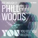 Phill Woods - Not Enough