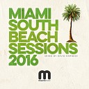 David Harness - Miami South Beach Sessions 2016 Continuous DJ…