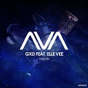 GXD feat Elle Vee - Voices Original Mix
