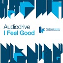 Audiodrive - I Feel Good Original Club Mix