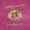 Bame feat Jbnt - Fool for your love
