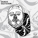 D R N D Y - Salvation Original Mix