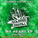 Andy Wilson - My Heart Original Mix