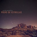 Alex Martin - Polvo de Estrellas Original Mix
