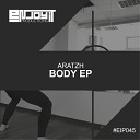 Aratzh - Body Original Mix