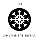 Jax - Snowflakes Time Original Mix