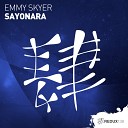 Emmy Skyer - Sayonara Original Mix