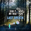 Only Mind Mental Job - My Trumpet Original Mix