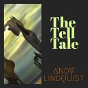 Andy Lindquist - The Premonition No Stone Left Unturned