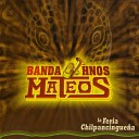 Banda Hnos Mateos - Reproche de un Hijo