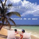 Francis Goya his Guitar and Orchestra - Ave Maria No Morro