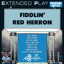 Fiddlin Red Herron - Listen To The Mockingbird