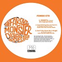 The Far Out Monster Disco Orchestra - Don t Cha Know He s Alright John Morales M m Dub…