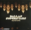 Dallas Superstars - Fine Day Long Version