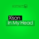 Xison - In My Head Original Mix