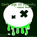 Dark Age Of Insanity - Suddenly Original Mix