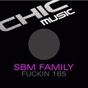 172 Sbm Family - Fuckin 165 Radio Edit