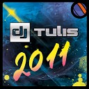 Dj Tulis - 2011 Club Mix