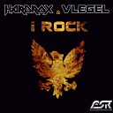 HARDROX Vlegel - I Rock Original Mix