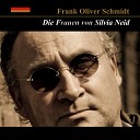 Frank Oliver Schmidt - Die Frauen von Silvia Neid Original Version