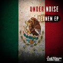 Under Noise - Chilango Original Mix