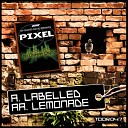 Pixel - Labelled Original Mix