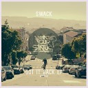 SWACK - 2am Original Mix