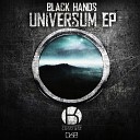 Black Hands - Universum Original Mix