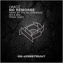 Uakoz - No Remorse Original Mix
