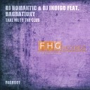 DJ Romantic DJ Indigo feat Bagrationy - Take Me To The Club MB Remix