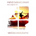 Mehdi Belkadi - Dream Original Mix AGRMusic