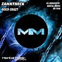 Zannth3ck - Disco Crazy Jee Tech Remix