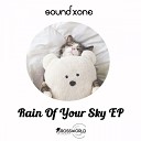 Soundxone - Rain Of Your Sky Original Mix