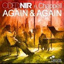 Oded Nir feat Chappell - Again Again Original Mix