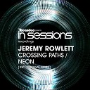Jeremy Rowlett - Neon Original Mix