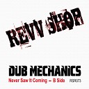 Dub Mechanics - B Side Original Mix