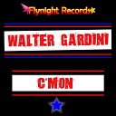 Walter Gardini - C'mon (Original Mix)