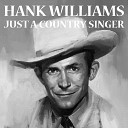 Hank Williams His Drifting Cowboys Country Songs Music Country… - Nobody s Lonesome For Me