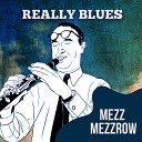Mezz Mezzrow - Double Crossin Papa