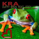 Duffy Bros feat Eddy Luis - Kra Fabio Amoroso Remix