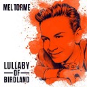 Mel Torme the Mel Tones - It s Easy To Remember