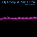 DJ ROBY MK Ultra - Luce Live