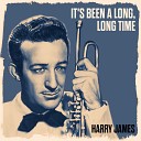 Harry James - Tain t What You Do It s the Way That You Do…
