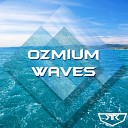 Ozmium - Waves Original Mix