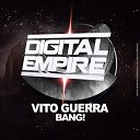 Vito Guerra - Bang Original Mix AGRMusic