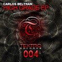 Carlos Beltran - High Grade Original Mix