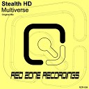 Stealth HD - Multiverse Original Mix