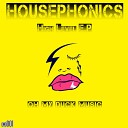 Housephonics - High Level 2013 Original Minimal Basses Mix